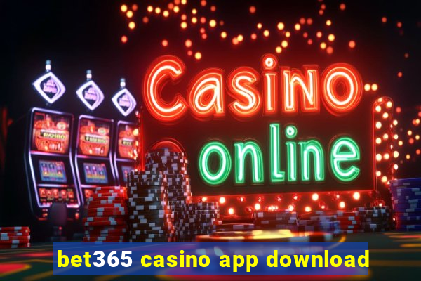 bet365 casino app download