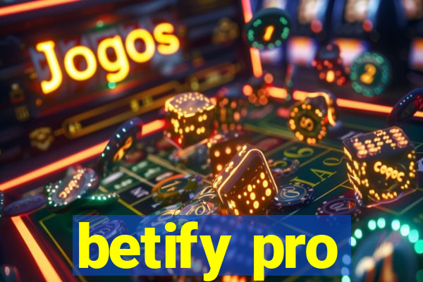 betify pro