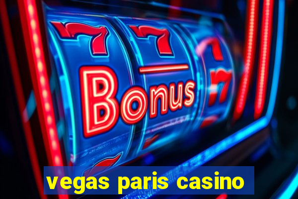 vegas paris casino