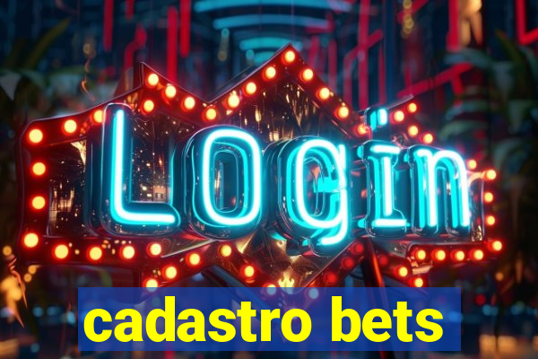 cadastro bets