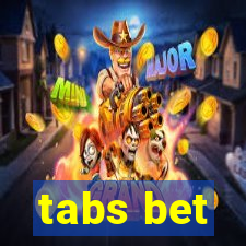 tabs bet