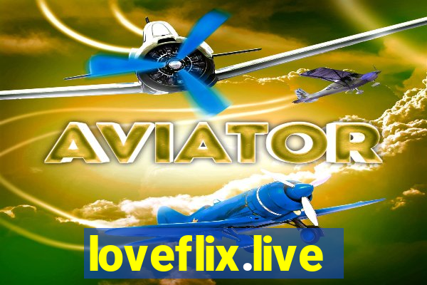 loveflix.live