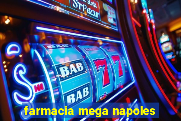 farmacia mega napoles