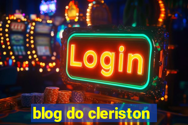 blog do cleriston