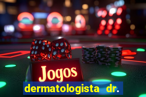 dermatologista dr. jorge tadeu lopes santos - sp