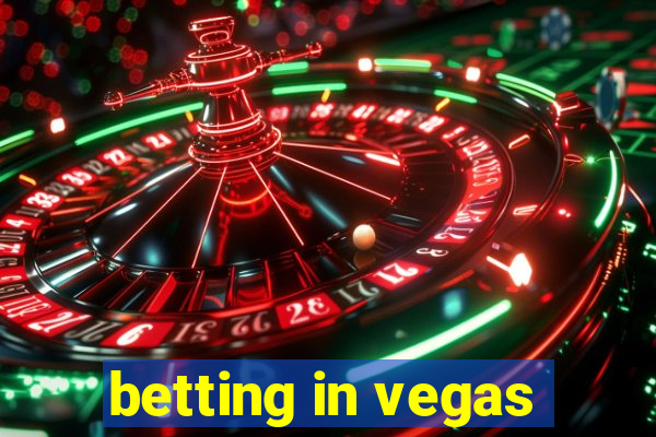 betting in vegas