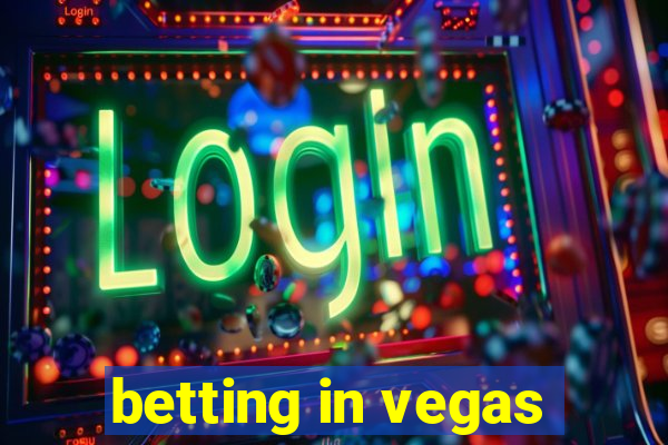 betting in vegas