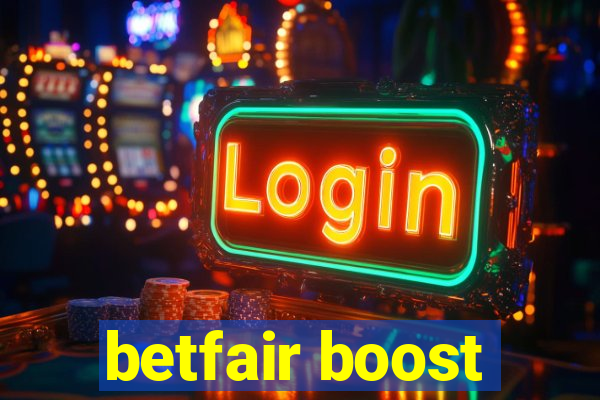 betfair boost