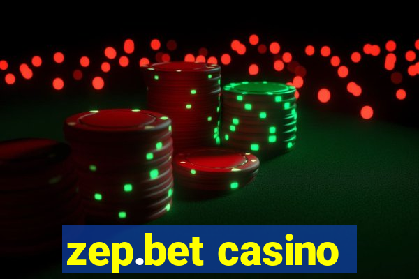 zep.bet casino