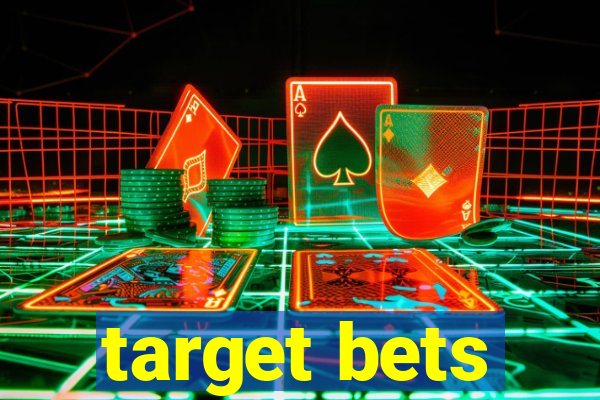 target bets