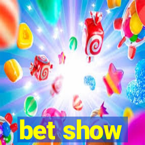 bet show