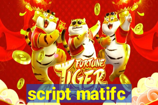 script matifc