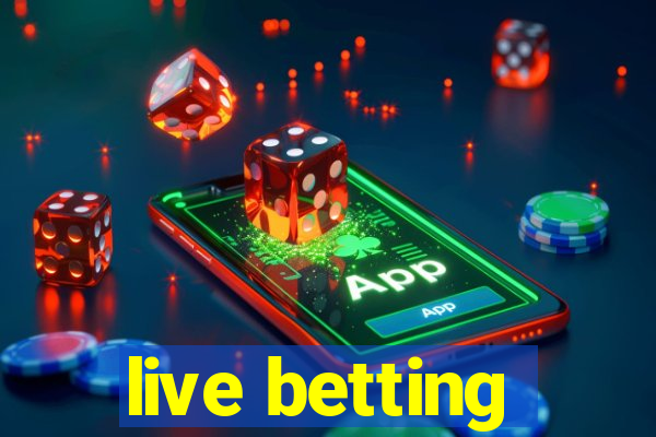 live betting