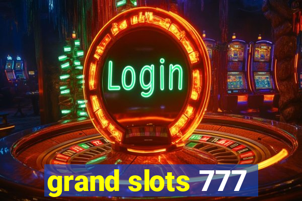 grand slots 777