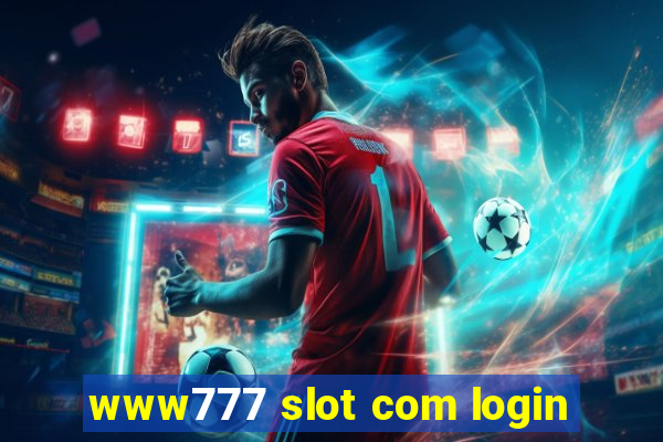 www777 slot com login