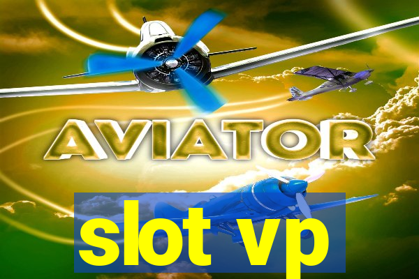 slot vp