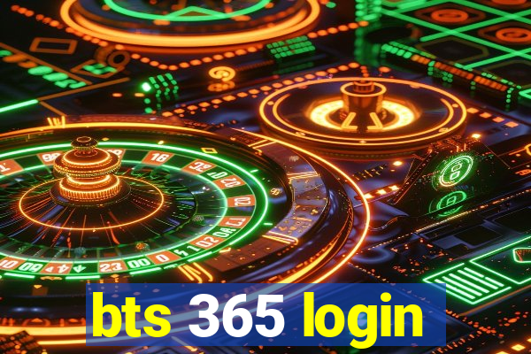 bts 365 login