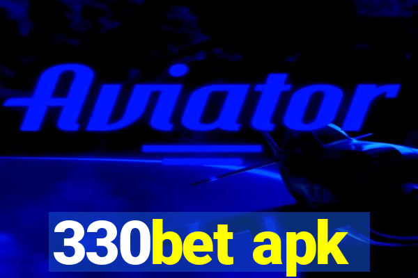 330bet apk