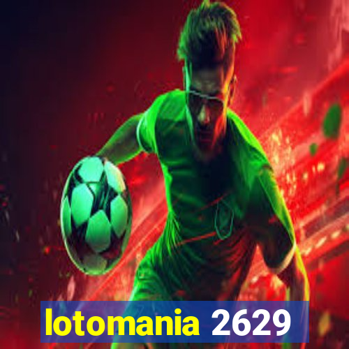 lotomania 2629