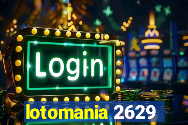 lotomania 2629