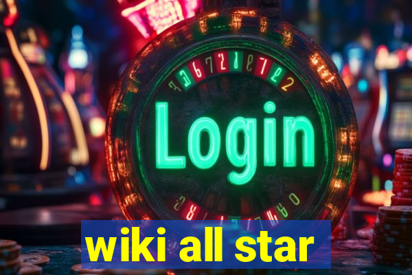 wiki all star