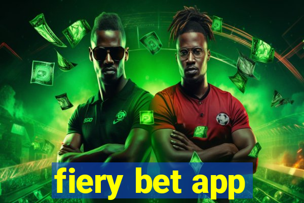 fiery bet app