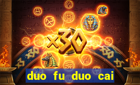 duo fu duo cai slot machine