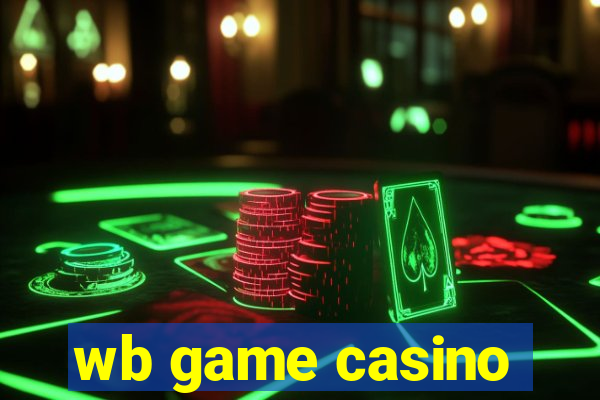 wb game casino