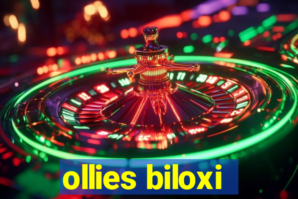 ollies biloxi