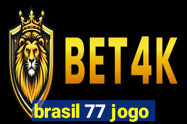 brasil 77 jogo