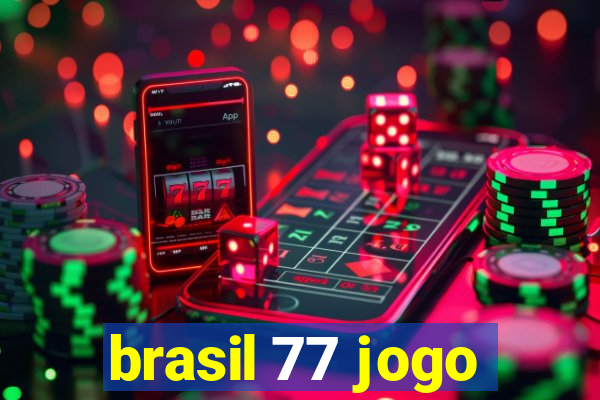 brasil 77 jogo