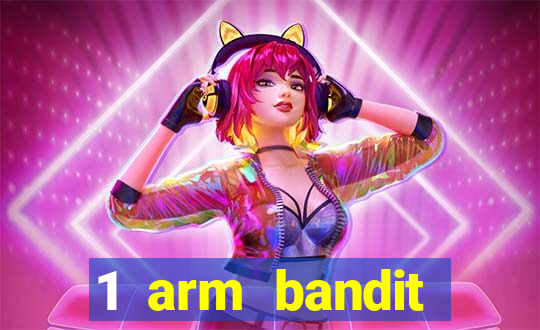 1 arm bandit online casinos