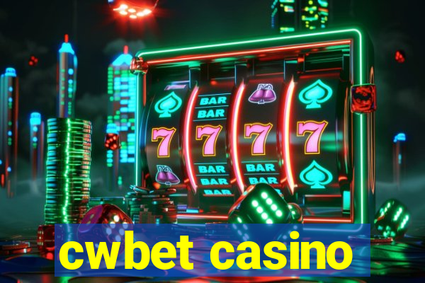 cwbet casino