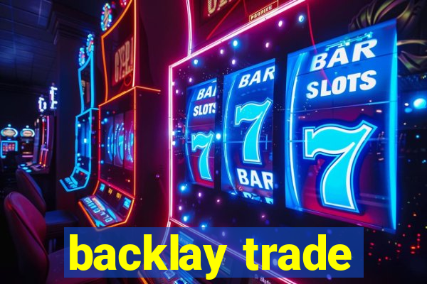 backlay trade