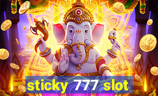 sticky 777 slot