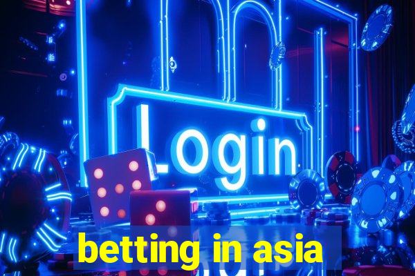 betting in asia