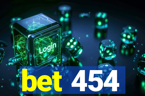 bet 454