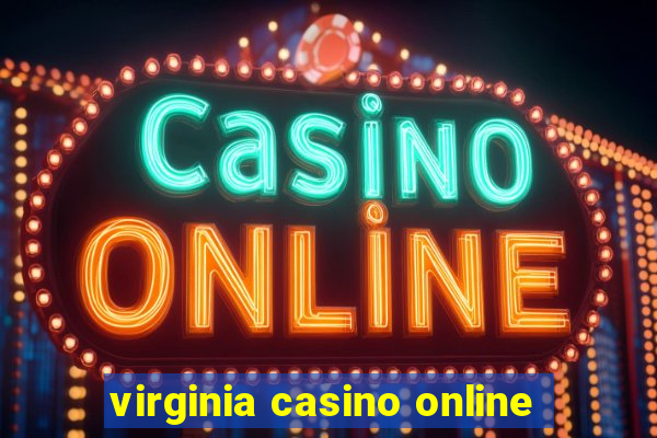 virginia casino online