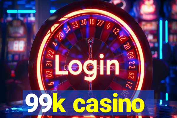 99k casino