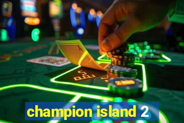 champion island 2