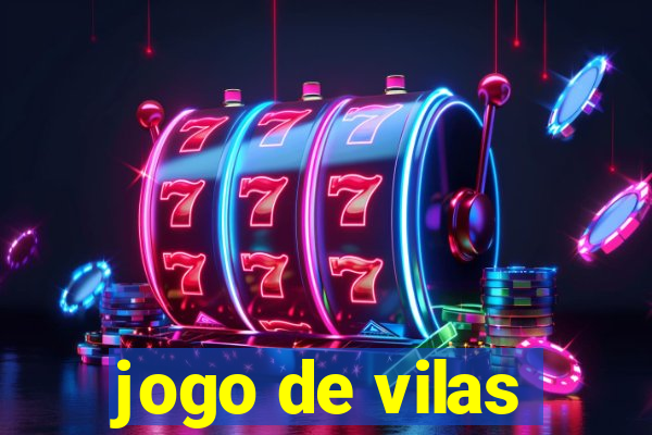 jogo de vilas