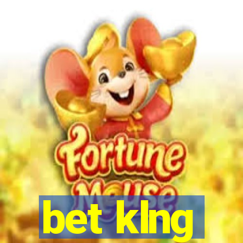 bet klng