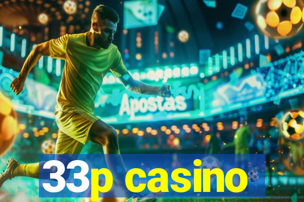 33p casino