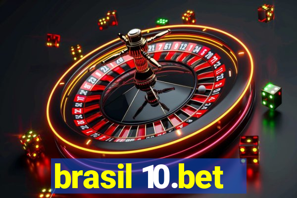 brasil 10.bet