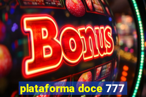 plataforma doce 777