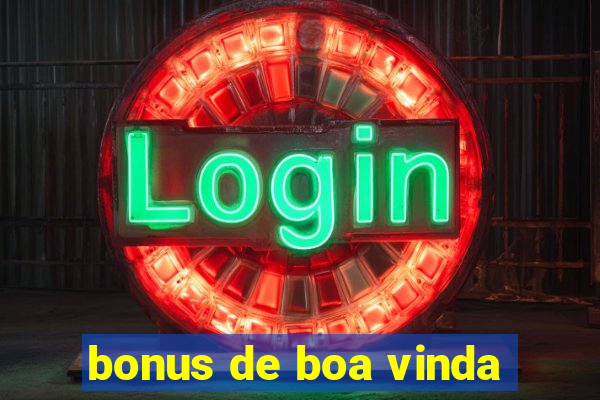 bonus de boa vinda