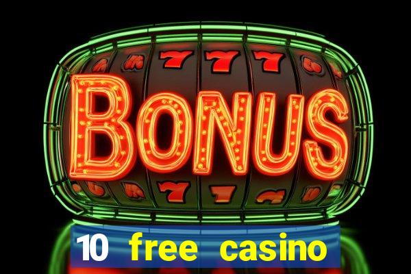 10 free casino bonus no deposit