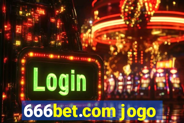 666bet.com jogo