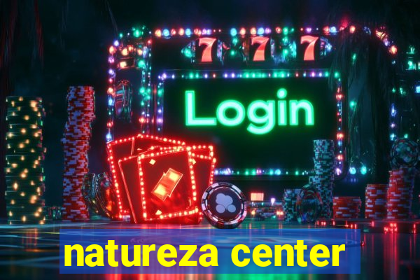 natureza center