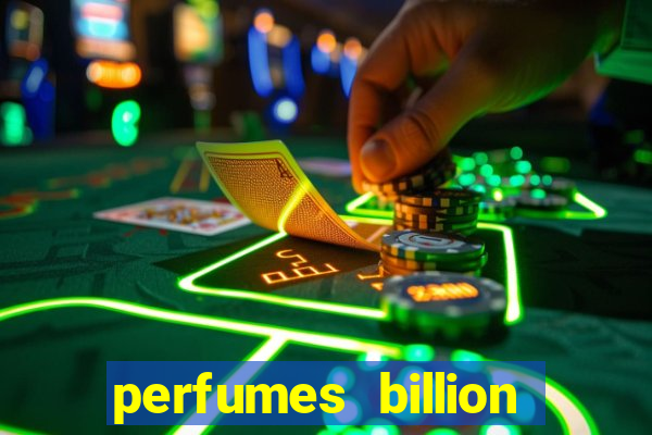 perfumes billion casino royal